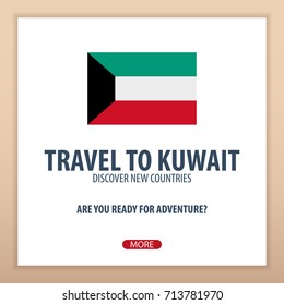 Travel to Kuwait. Discover and explore new countries. Adventure trip