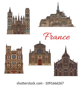 Travel landmark of France linear icon of famous tourist sights. Church of Saint-Maclou, Rouen Cathedral and Island Commune Mont Saint-Michel, Amiens Cathedral and Trinity Abbey Church