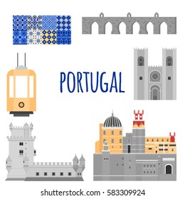 Travel landmark Portugal elements. Flat architecture and building icons Tower Belem, Sintra castle Pena Palace, aqueduct of freedom name Aguas libre and Cathedral of Lisbon vector illustration