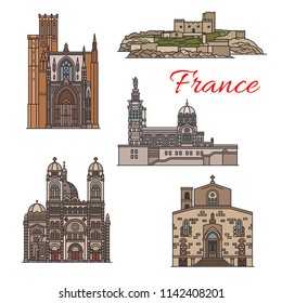 Travel landmarks of France with religion and history tourist sights. Notre Dame de la Garde, fortress Castle of If and Marseille Cathedral, Aix Cathedral and Notre Dame du Puy thin line icons