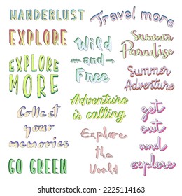 Travel life style hand lettering inspiration quotes. Calligraphy graphic design element.