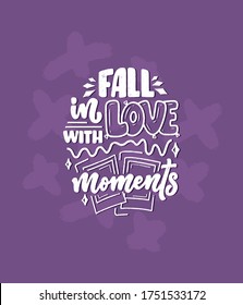 Travel life style inspiration quote about good memories, hand drawn lettering poster. Motivational typography for prints. Calligraphy graphic design element. Label vector illustration
