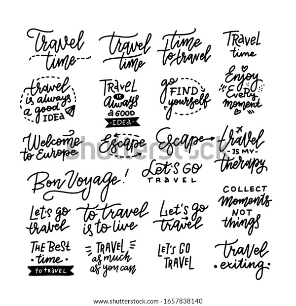 Travel life style inspiration quotes lettering.\
Motivational quote typography. Calligraphy graphic design element.\
Quote design. Go find yourself. Collect moments not things. Travel\
time.