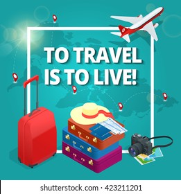 To Travel Is To Live! Bag, Passport, Camera, Tickets And Passenger Airplane. Luxury Vacation. Our Travel Destinations Banner.