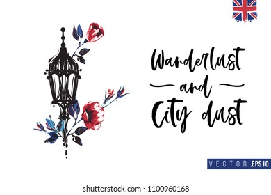 Travel London banner. Retro British promo card or flyer with vintage lantern and roses and text: wanderlust and city dust. Postcard or poster design for tourists in London, Great Britain, UK.
