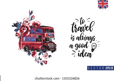 Travel London banner. Retro British promo card or flyer with red London bus with flowers and text: to travel is always a good idea. Postcard or poster design for tourists in London, Great Britain, UK.