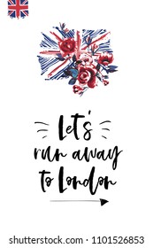 Travel London banner. Retro British promo card or flyer with GB flag with roses and text: let's run away to london. Postcard or poster design for tourists in London, Great Britain, UK. Travel concept.