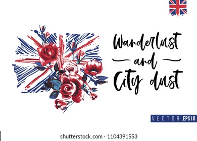 Travel London banner. Retro British promo card or flyer with GB flag with roses and text: wanderlust and city dust. Postcard or poster design for tourists in London, Great Britain, UK. Travel concept.