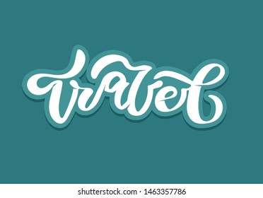 Travel more - cute hand drawn doole motivation lettering label art