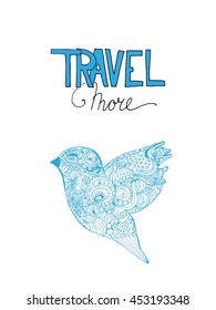 Travel more. Modern calligraphic style. Hand lettering and custom typography for your design