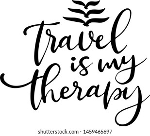 Travel is my therapy decoration for T-shirt