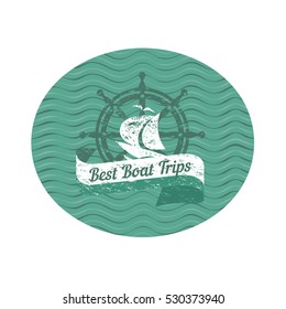 Travel nautical icon Best boat trips. Vintage retro concept. Logo element. Yacht steering helm stamp. Design idea cruise ship tour emblem. Vector advertisement label template. Sea waves background