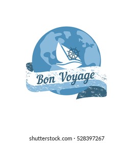 Travel nautical icon have nice trip in French letters Bon Voyage. Vintage retro poster concept. Globe steering helm stamp. Design idea cruise ship tour emblem. Vector advertisement label background