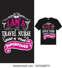 Travel Nurse T-shirt Design Vector 