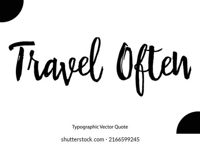 Viajes A Menudo Texto Artístico Tipografía Viaje Lema