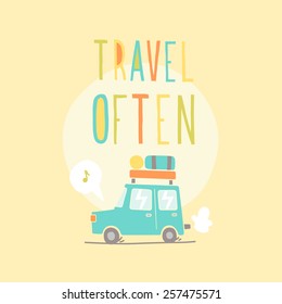 Travel often! Cute hand drawn illustration