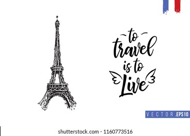 Travel Paris promo flyer. Greeting card with Eiffel tower and text: to travel is to live. Postcard with french landmarks and sights. Travel concept postcard design for tourists in Paris, France.