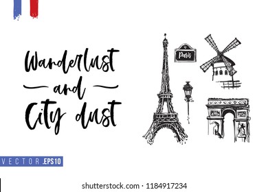 Travel Paris promo flyer. Greeting card with Paris architecture and text: wanderlust and city dust. Postcard with french landmarks and sights.