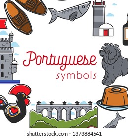 Travel to Portugal culture and tourism Portuguese symbols traveling vector Portuguese Water Dog and fish pie and Madeira wine brick bridge clay rooster with ornament lighthouse and tower leather shoes