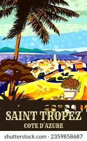 Travel poster Saint Tropez French Cote de l azur coast vintage. Resort, coast, sea