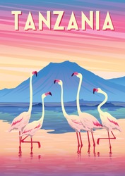 Travel Poster Of Tanzania With Flamingoes In The Lake In The First Plan And Mountains In The Background. Handmade Drawing Vector Illustration. Retro Style.
