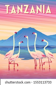 Travel poster of Tanzania with flamingoes in the lake in the first plan and mountains in the background. Handmade drawing vector illustration. Retro style.