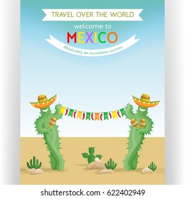 Travel poster template with smiling cacti in sombreros. Text customized for traveling to Mexico invitation. Colorful flags and desert mexican landscape. Flat style vector illustration.