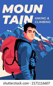 Travel poster. A young man with a backpack went hiking in the mountains. Illustration of high mountains landscape. Traveling or hiking or exploring or tourism concept. Time for adventure and travel.