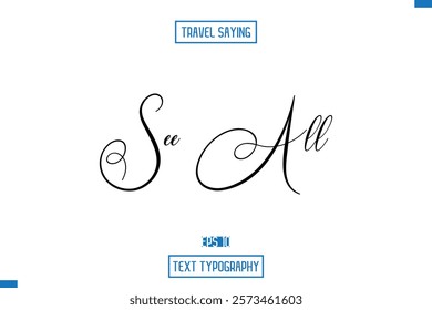 Travel Quote Text Cursive Typography For Prints See All