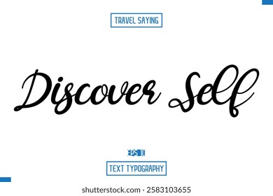 Travel Quote Text Cursive Typography For Prints Discover Self