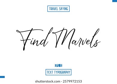 Travel Quote Typography Text Script Lettering Design Find Marvels