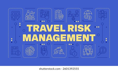 Travel risk management blue word concept. TRM services for business clients. Safe journey. Visual communication. Vector art with lettering text, editable glyph icons