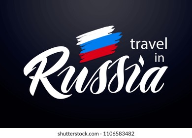 Travel in Russia handwritten lettering. Russia typography vector design for greeting cards and poster. Design template celebration. Vector illustration.
