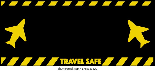 Signo de advertencia de advertencia de advertencia de color amarillo "Viaje seguro" durante (Coronavirus) sobre fondo negro para el concepto de viaje seguro durante COVID 19.