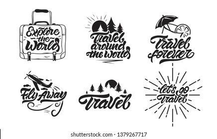 Travel set logos, fly away, lets go travel emblems in lettering style. Hand draw Collection. Vector