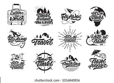 Travel set logos in lettering style. Let's go travel , fly away, wake up and travel logos with illustrations . Label vector illustration