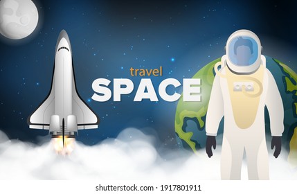 Travel to space. An astronaut in a protective suit. A rocket or shuttle fly in space against the background of space, the planet Earth and the Moon. Realistic style. Vector 