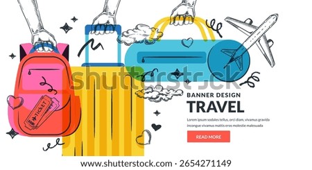 Travel and summer vacation concept. Vector sketch illustration of hands holding suitcase, bag, backpack, ticket and plane. Tourism banner, ads poster, flyers collage design elements