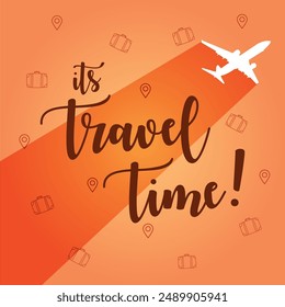 its Travel time banner premium vector illustration