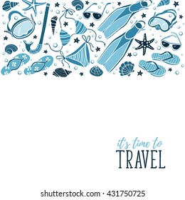 Travel time flayer. Illustration of swimsuits, masks, shells, flippers and flip flops. Summer side composition with text. Collection of beach accessories in flat style.