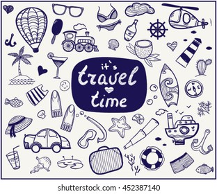 Travel time hand drawn card. Vector doodle illustration.Summer,marine and vacation background,template. Set of cartoon icons.Clip art for design