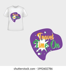 Travel time on T-shirt Design 