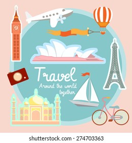 Travel and tourism around the world:  Big Ben, Eiffel tower, Taj-Mahal, Sidney opera.