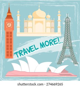 Travel and tourism locations: Big Ben, Eiffel tower, Taj-Mahal, Sidney opera.