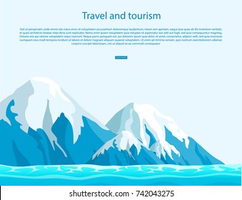 Travel and tourism sign with text on blue sky as background. Ice mountains with snow tops above ocean vector illustration.