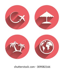 Travel trip icon. Airplane, world globe symbols. Palm tree and Beach umbrella signs. Pink circles flat buttons with shadow. Vector