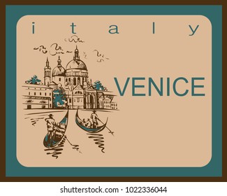 Travel. Trip to Italy. The City Of Venice.  Sketch.  The design concept for the tourism industry. Vector illustration.