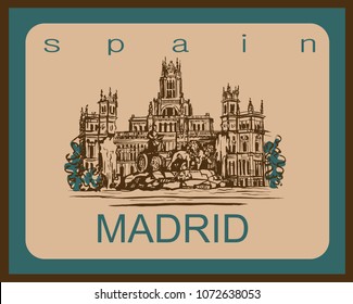 Travel. trip to Spain. City Of Madrid. Sketch. Cybele Palace and fountain at the Plaza Cibeles in Madrid, Spain.. Design concept for the tourism industry. Vector illustration.