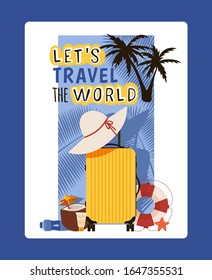 Travel typography poster, inspirational card, vector illustration. Bag packed for summer vacation at seaside. Suitcase ready for departure, leisure accessory, summer vacation hat. Motivational phrase