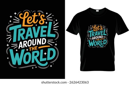 Travel typography t shirt design